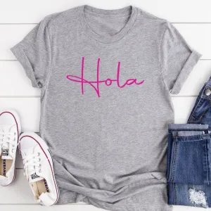 Hola Ladies T Shirt