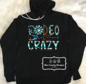 Rodeo Crazy Hoodie
